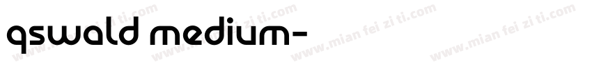 qswald medium字体转换